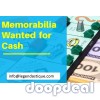 Memorabilia Wanted for Cash.