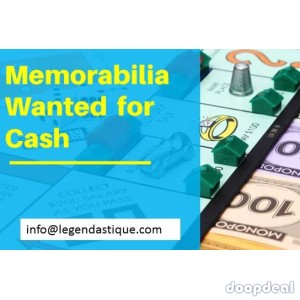Memorabilia Wanted for Cash.